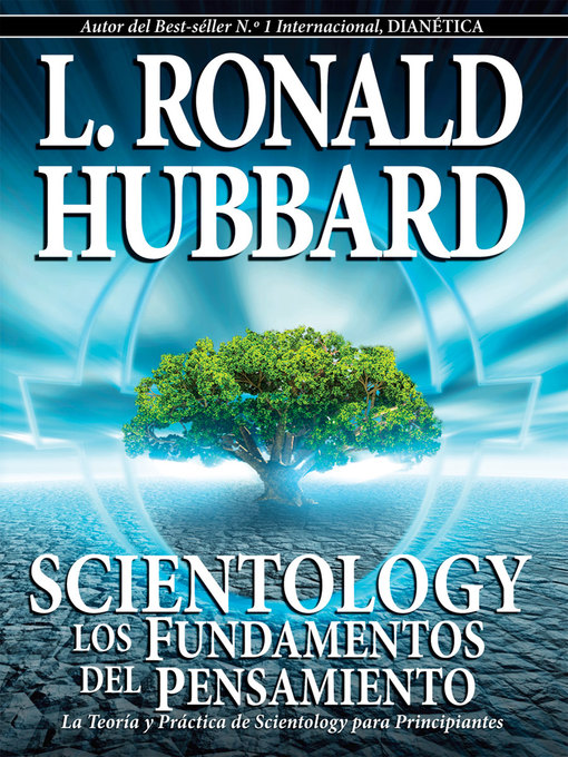 Title details for Scientology: Los Fundamentos del Pensamiento [Scientology: The Fundamentals of Thought] by L. Ron Hubbard - Available